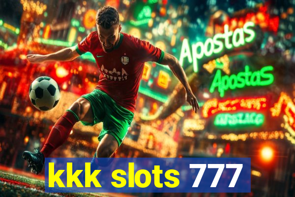 kkk slots 777